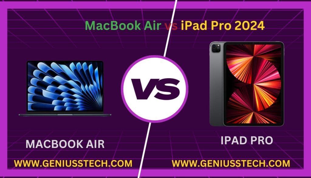 MacBook Air vs iPad Pro 2024-2025: Which One Should You? 2 macbook air vs ipad pro 2024