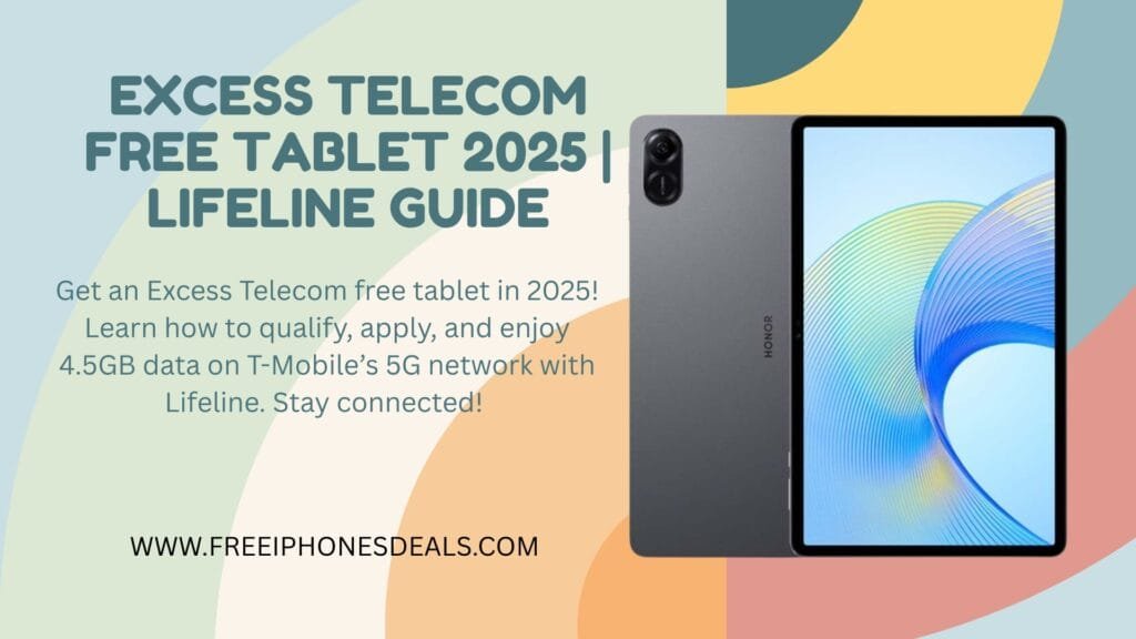 Excess Telecom Free Tablet 2025 | Lifeline Guide 1 Add a little bit of body text