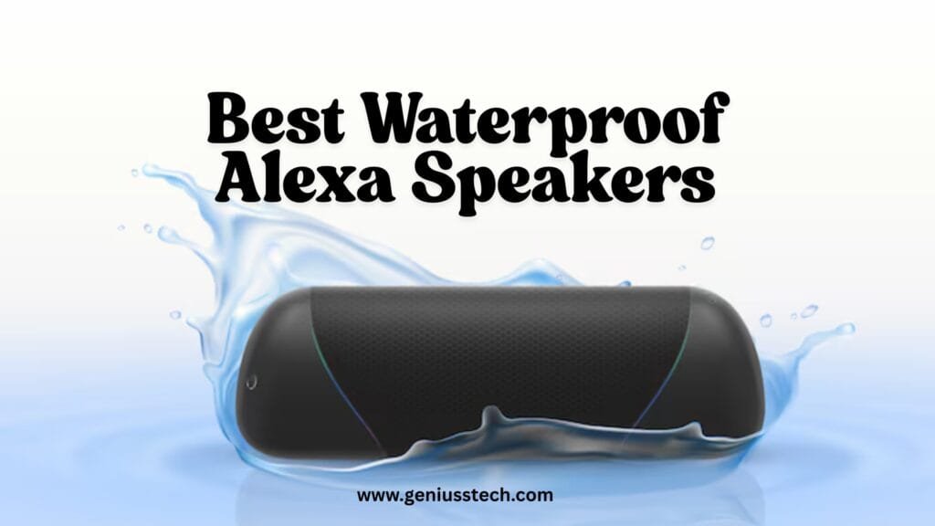 best waterproof alexa speaker