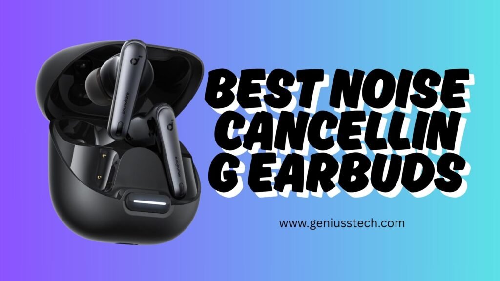 noise cancelling earbuds