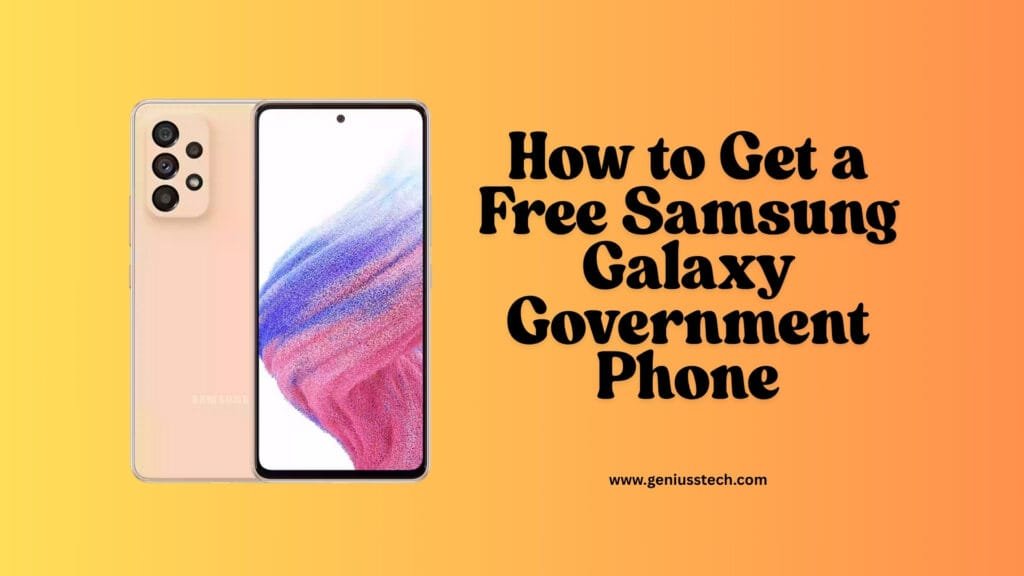 Get a Free Samsung Galaxy Government Phones 1 Portfolio 10