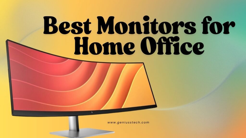 best monitors for home office