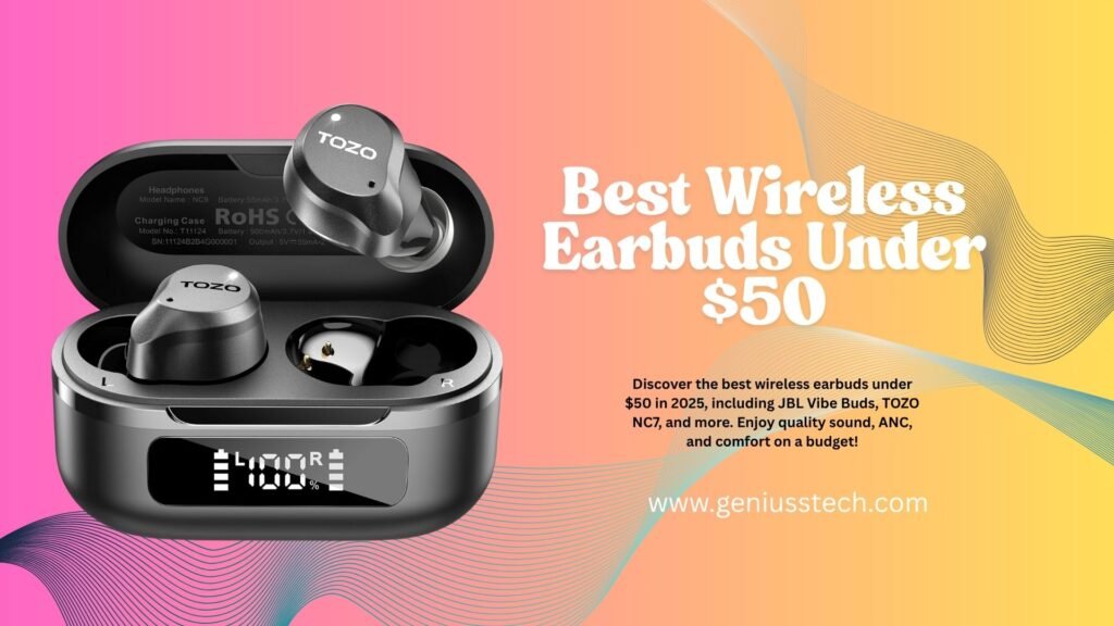 best wireless earbuds under $50