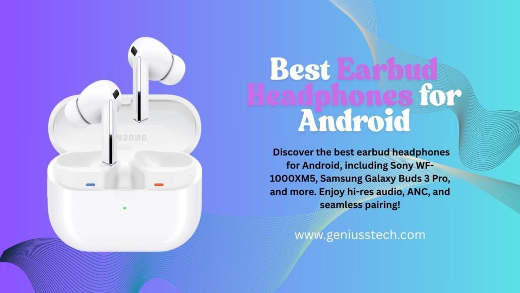 best earbud headphones for android
