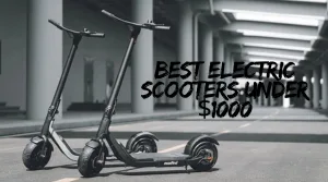 best electric scooters under $1000