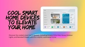 cool smart home devices