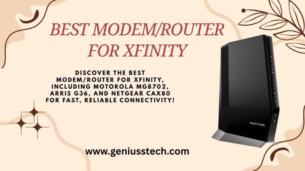 best modem/router for xfinity